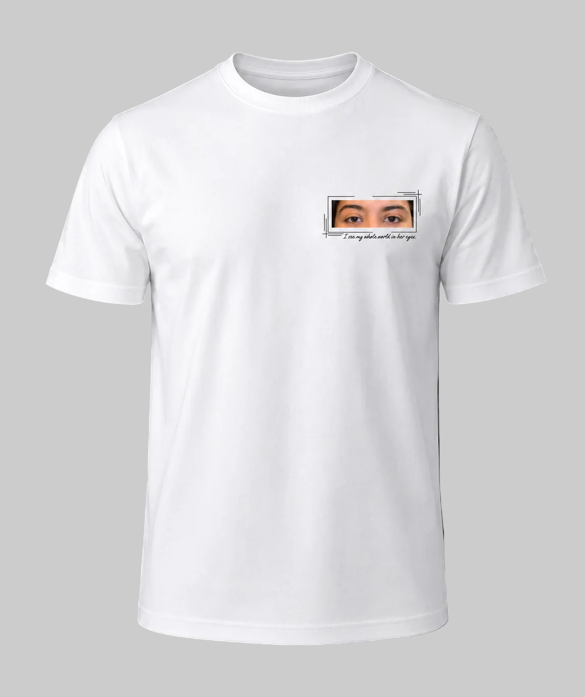 Only You Personalized Eyes T-Shirt | Pacific Ocean Quote