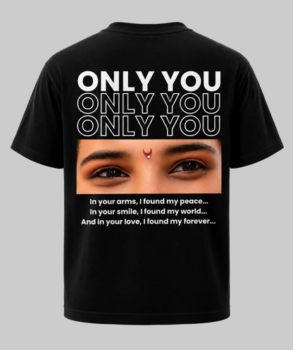 Only You Personalized Couple T-Shirt | I Found My Forever