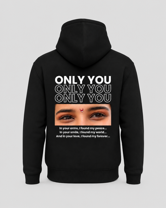 Only You Premium Personalized Hoodie